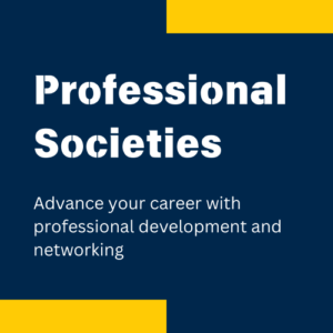 Professional Societies

Advance your career with professional development and networking